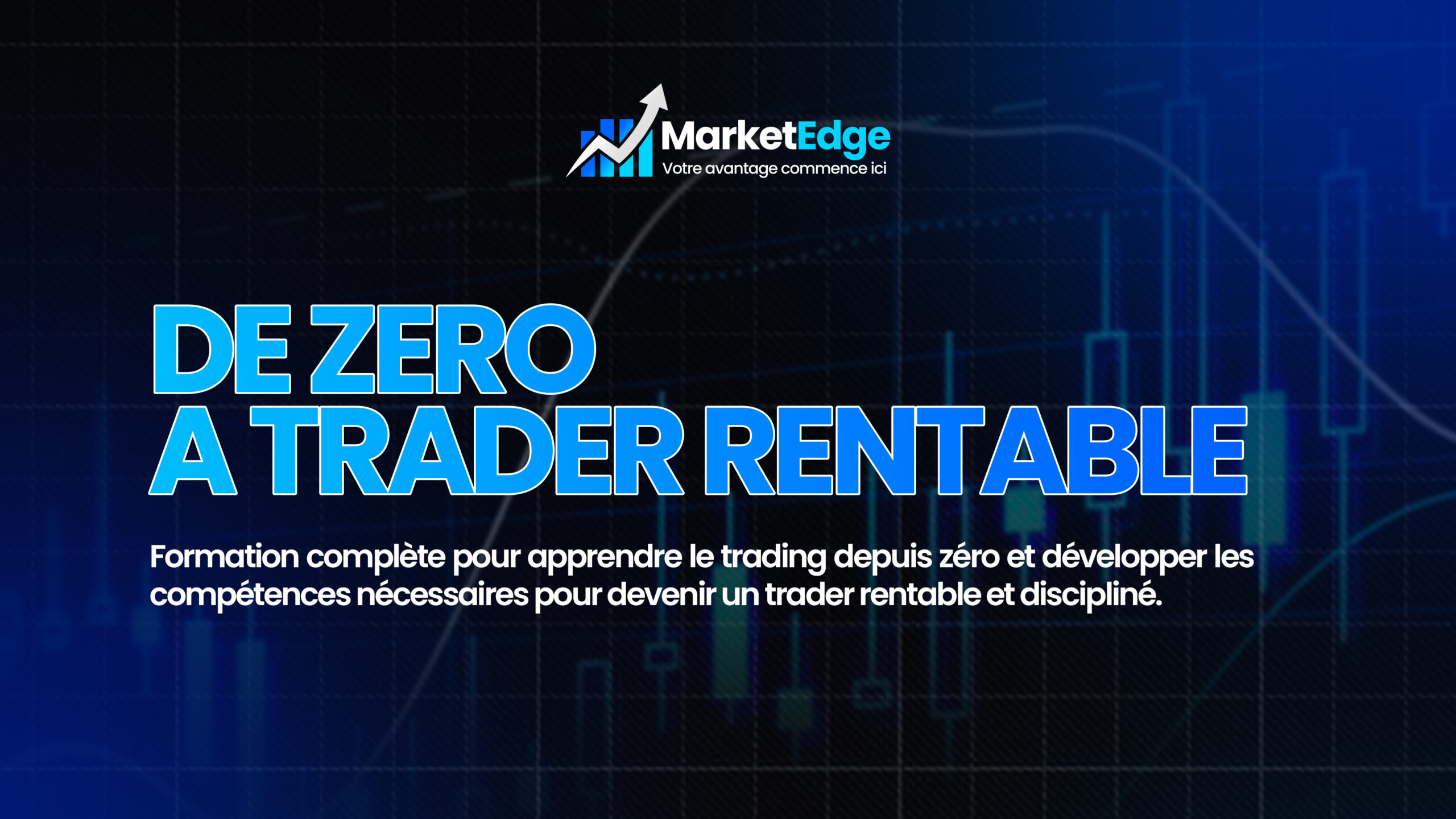 FORMATION TRADER RENTABLE