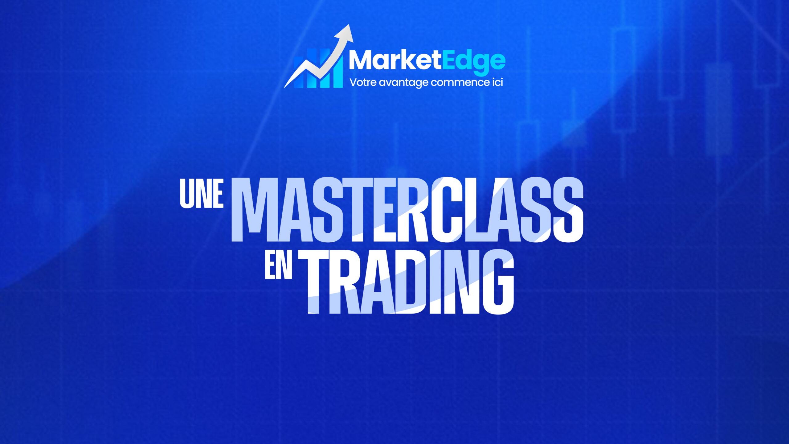 MASTERCLASS EN TRADING